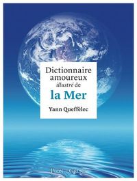 Produktbild: Dictionnaire amoureux illustr&eacute; de la mer