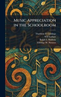 Produktbild: Music Appreciation in the Schoolroom