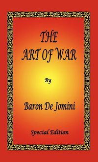 Produktbild: The Art of War by Baron De Jomini - Special Edition