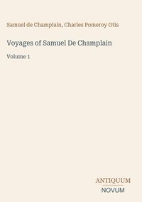 Produktbild: Voyages of Samuel De Champlain