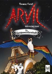 Produktbild: Arvil, der kleine Falke &ndash; Die Europameisterschaft