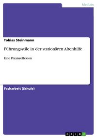 Produktbild: F&uuml;hrungsstile in der station&auml;ren Altenhilfe