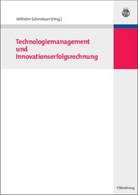 Produktbild: Technologiemanagement und Innovationserfolgsrechnung