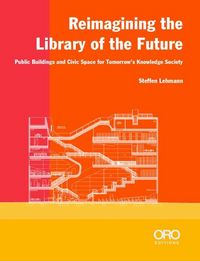 Produktbild: Reimagining the Library of the Future