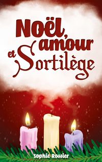 Produktbild: No&euml;l, amour et sortil&egrave;ge