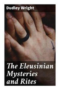 Produktbild: The Eleusinian Mysteries and Rites