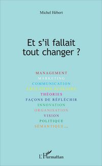 Produktbild: Et s'il fallait tout changer ?