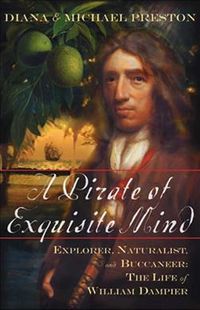 Produktbild: A Pirate of Exquisite Mind: Explorer, Naturalist, and Buccaneer: The Life of William Dampier