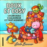 Produktbild: Doux et cosy : coloriages chaleureux et trop mignons !