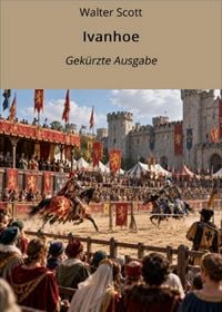 Produktbild: Ivanhoe: Gek&uuml;rzte Ausgabe