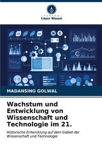 Produktbild: Wachstum und Entwicklung von Wissenschaft und Technologie im 21.