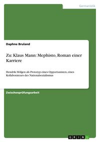 Produktbild: Zu: Klaus Mann: Mephisto, Roman einer Karriere