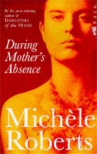 Produktbild: Roberts, M: During Mother's Absence