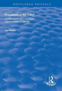 Produktbild: Heath, S: Preparation for Life?