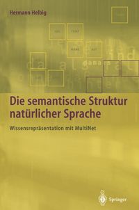 Produktbild: Die semantische Struktur nat&uuml;rlicher Sprache