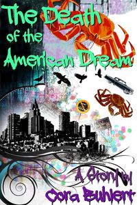 Bild vom Artikel The Death of the American Dream vom Autor Cora Buhlert
