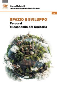 Produktbild: Spazio e sviluppo. Percorsi di economia del territorio