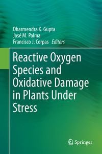 Produktbild: Reactive Oxygen Species and Oxidative Damage in Plants Under Stress