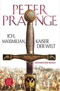 Produktbild: Ich, Maximilian, Kaiser der Welt