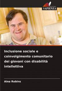 Produktbild: Inclusione sociale e coinvolgimento comunitario dei giovani con disabilit&agrave; intellettiva