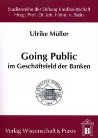 Produktbild: Going Public im Gesch&auml;ftsfeld der Banken