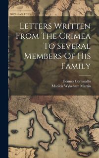 Produktbild: Letters Written From The Crimea To Several Members Of His Family