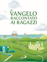 Produktbild: Il Vangelo raccontato ai ragazzi