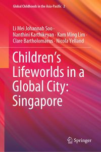 Produktbild: Children's Lifeworlds in a Global City: Singapore