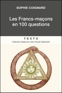 Produktbild: Les francs ma&ccedil;ons en 100 questions