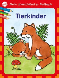 Produktbild: Mein allersch&ouml;nstes Malbuch - Tierkinder
