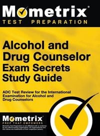 Produktbild: Alcohol and Drug Counselor Exam Secrets Study Guide