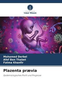 Produktbild: Plazenta pr&aelig;via