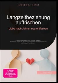 Produktbild: Langzeitbeziehung auffrischen: Liebe nach Jahren neu entfachen