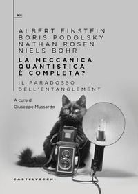 Produktbild: La meccanica quantistica &egrave; completa? Il paradosso dell'entanglement