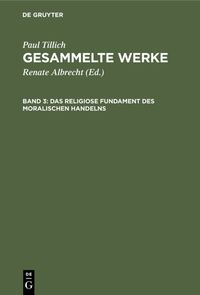 Produktbild: Das religiose Fundament des moralischen Handelns