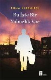 Produktbild: Bu Iste Bir Yalnizlik Var