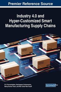 Produktbild: Industry 4.0 and Hyper-Customized Smart Manufacturing Supply Chains