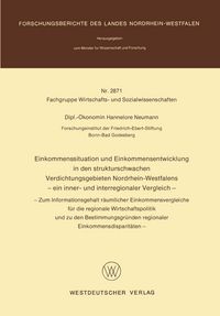 Produktbild: Einkommenssituation und Einkommensentwicklung in den strukturschwachen Verdichtungsgebieten Nordrhein-Westfalens &mdash; ein inner- und interregionaler Vergleich &mdash;