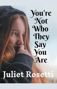 Produktbild: You're Not Who They Say You Are