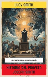 Produktbild: Historia del profeta Joseph Smith