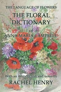 Produktbild: The floral dictionary of Anna Maria Campbell