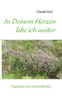 Produktbild: In Deinem Herzen lebe ich weiter