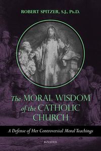 Produktbild: The Moral Wisdom of the Catholic Church