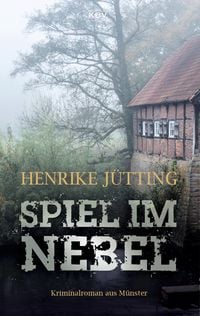 Bild vom Artikel Spiel im Nebel vom Autor Henrike Jütting