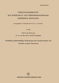 Produktbild: Darstellung reaktionsf&auml;higer Verbindungen des Camphansystems und Versuche zu deren Fluorierung