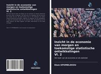 Produktbild: Inzicht in de economie van morgen en toekomstige statistische ontwikkelingen Vl. 2
