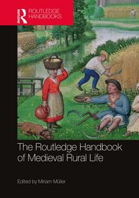 Produktbild: The Routledge Handbook of Medieval Rural Life