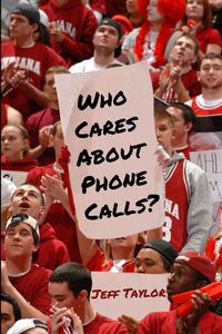Produktbild: Who Cares About Phone Calls?