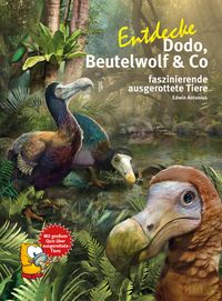 Bild vom Artikel Entdecke Dodo, Beutelwolf & Co vom Autor Edwin Antonius