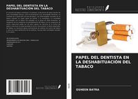 Produktbild: Papel Del Dentista En La Deshabituaci&oacute;n Del Tabaco